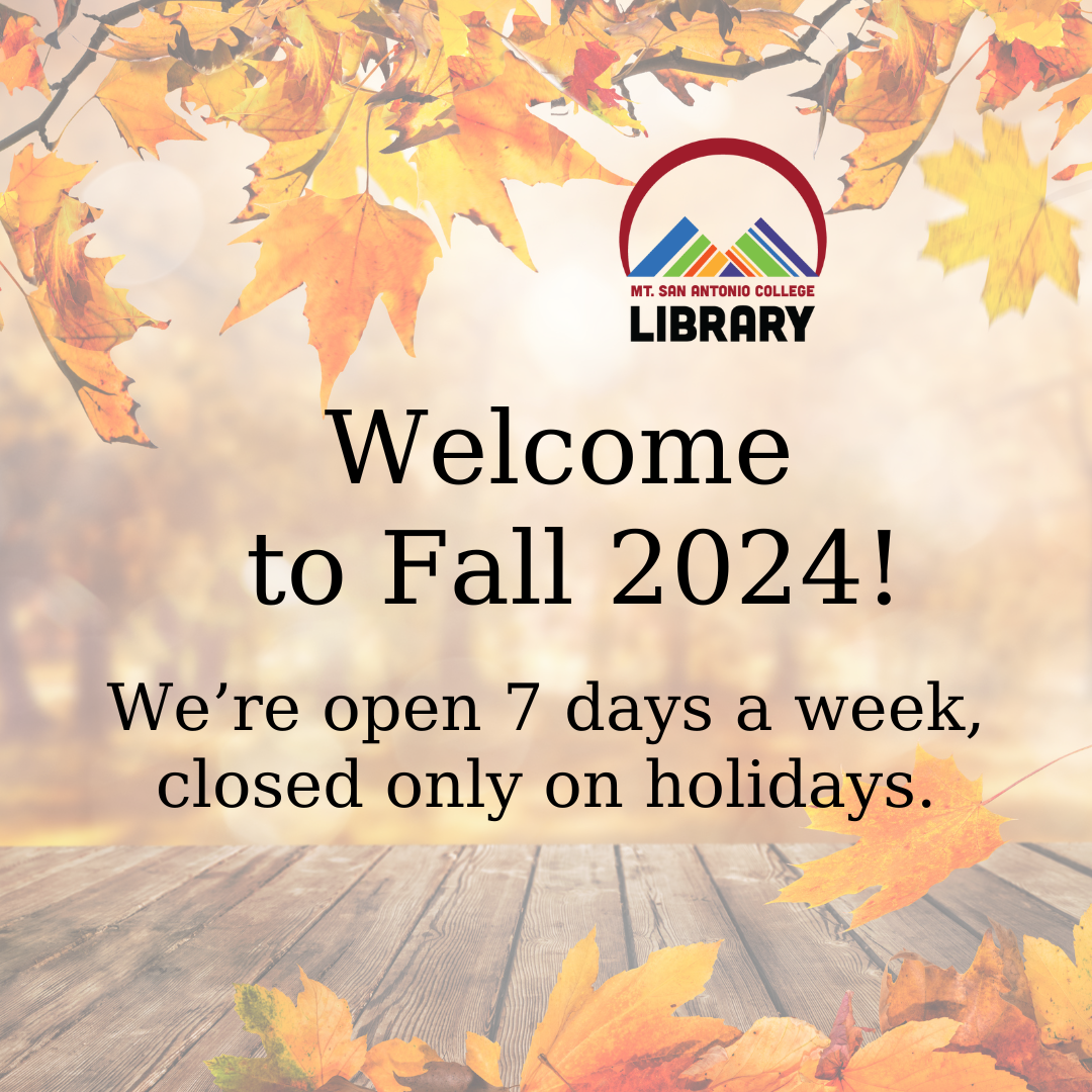 Welcome to Fall 2024. We're open 7 days a week